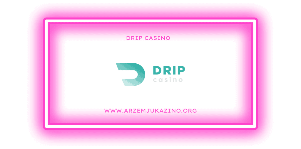 Drip Casino