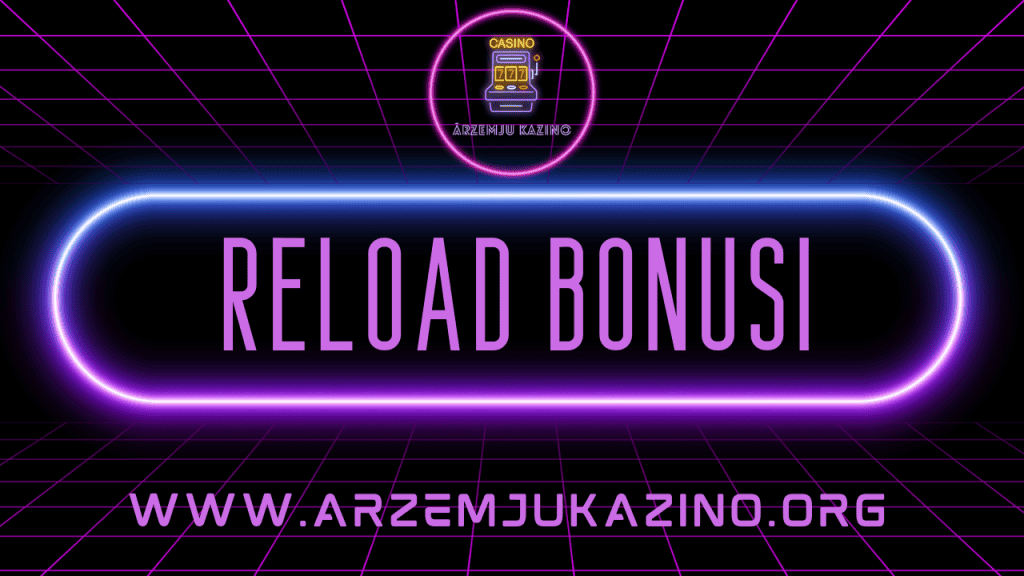 Reload bonusi
